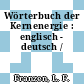 Wörterbuch der Kernenergie : englisch - deutsch /