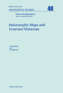 Holomorphic maps and invariant distances [E-Book] /