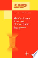 The Conformal Structure of Space-Time [E-Book] : Geometry, Analysis, Numerics /
