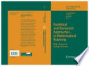 Analytical and Numerical Approaches to Mathematical Relativity [E-Book] /
