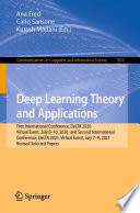 Deep Learning Theory and Applications [E-Book] : First International Conference, DeLTA 2020, Virtual Event, July 8-10, 2020, and Second International Conference, DeLTA 2021, Virtual Event, July 7-9, 2021, Revised Selected Papers /