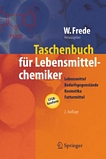 Taschenbuch für Lebensmittelchemiker [E-Book] : Lebensmittel - Bedarfsgegenstände - Kosmetika - Futtermittel /