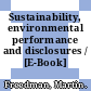 Sustainability, environmental performance and disclosures / [E-Book]