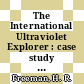 The International Ultraviolet Explorer : case study in spacecraft design [E-Book] /