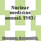 Nuclear medicine annual. 1983 /