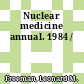 Nuclear medicine annual. 1984 /