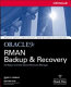 Oracle 9i RMAN : backup and recovery /