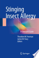 Stinging insect allergy : a clinician's guide [E-Book] /