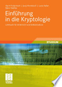 Einführung in die Kryptologie [E-Book] : Lehrbuch für Unterricht und Selbststudium /