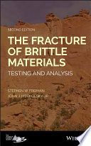The fracture of brittle materials : testing and analysis [E-Book] /