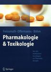 Pharmakologie & Toxikologie : von den molekularen Grundlagen zur Pharmakotherapie /