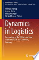 Dynamics in Logistics [E-Book] : Proceedings of the 9th International Conference LDIC 2024, Bremen, Germany /