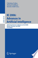 KI 2006: Advances in Artificial Intelligence [E-Book] : 29th Annual German Conference on AI, KI 2006, Bremen, Germany, June 14-17, 2006. Proceedings /