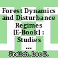 Forest Dynamics and Disturbance Regimes [E-Book] : Studies from Temperate Evergreen-Deciduous Forests /