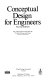 Conceptual design for engineers /