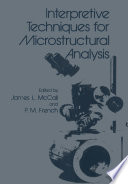 Interpretive Techniques for Microstructural Analysis [E-Book] /
