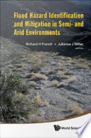 Flood hazard identification and mitigation in semi- and arid environments [E-Book] /