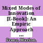 Mixed Modes of Innovation [E-Book]: An Empiric Approach to Capturing Firms' Innovation Behaviour /