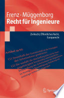 Recht für Ingenieure [E-Book] : Zivilrecht, Öffentliches Recht, Europarecht /
