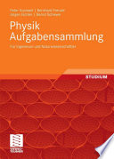 Physik Aufgabensammlung [E-Book] : Für Ingenieure und Naturwissenschaftler /