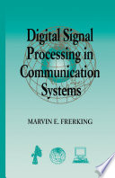 Digital Signal Processing in Communication Systems [E-Book] /