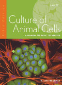Culture of animal cells : a manual of basic technique /