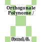 Orthogonale Polynome /