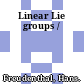 Linear Lie groups /