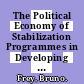 The Political Economy of Stabilization Programmes in Developing Countries [E-Book] /