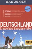 Deutschland : Erneuerbare Energien erleben /