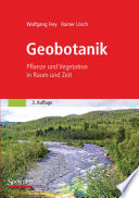 Geobotanik [E-Book] : Pflanze und Vegetation in Raum und Zeit /