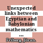 Unexpected links between Egyptian and Babylonian mathematics / [E-Book]