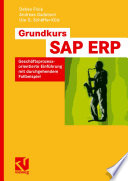 Grundkurs SAP ERP [E-Book] : Geschäftsprozess-orientierte Einführung mit durchgehendem Fallbeispiel /
