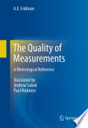 The Quality of Measurements [E-Book] : A Metrological Reference /