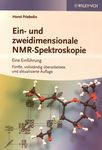 Ein- und zweidimensionale NMR-Spektroskopie : eine Einführung /