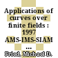 Applications of curves over finite fields : 1997 AMS-IMS-SIAM Joint Summer Research Conference on Applications of Curves over Finite Fields, July 27-31, 1997, University of Washington, Seattle [E-Book] /