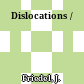 Dislocations /