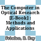 The Computer in Optical Research [E-Book] : Methods and Applications /