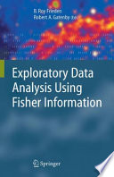 Exploratory Data Analysis Using Fisher Information [E-Book] /