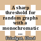 A sharp threshold for random graphs with a monochromatic triangle in every edge coloring [E-Book] /