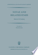 Novae and Related Stars [E-Book] : Proceedings of an International Conference Held by the Institut D’Astrophysique, Paris, France, 7 to 9 September 1976 /