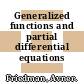Generalized functions and partial differential equations /