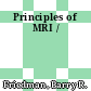 Principles of MRI /
