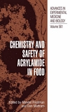 Chemistry and safety of acrylamide in food [E-Book] /