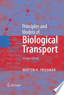 Principles and Models of Biological Transport [E-Book] /