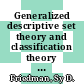 Generalized descriptive set theory and classification theory [E-Book] /