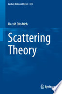 Scattering Theory [E-Book] /
