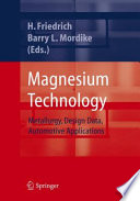Magnesium Technology [E-Book] : Metallurgy, Design Data, Applications /
