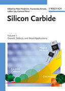 Silicon carbide 1 : Growth, defects, and novel applications /