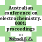 Australian conference on electrochemistry. 0001: proceedings : Sydney, Hobart, 13.02.63-15.02.63 ; 18.02.63-20.02.63.
